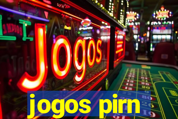 jogos pirn